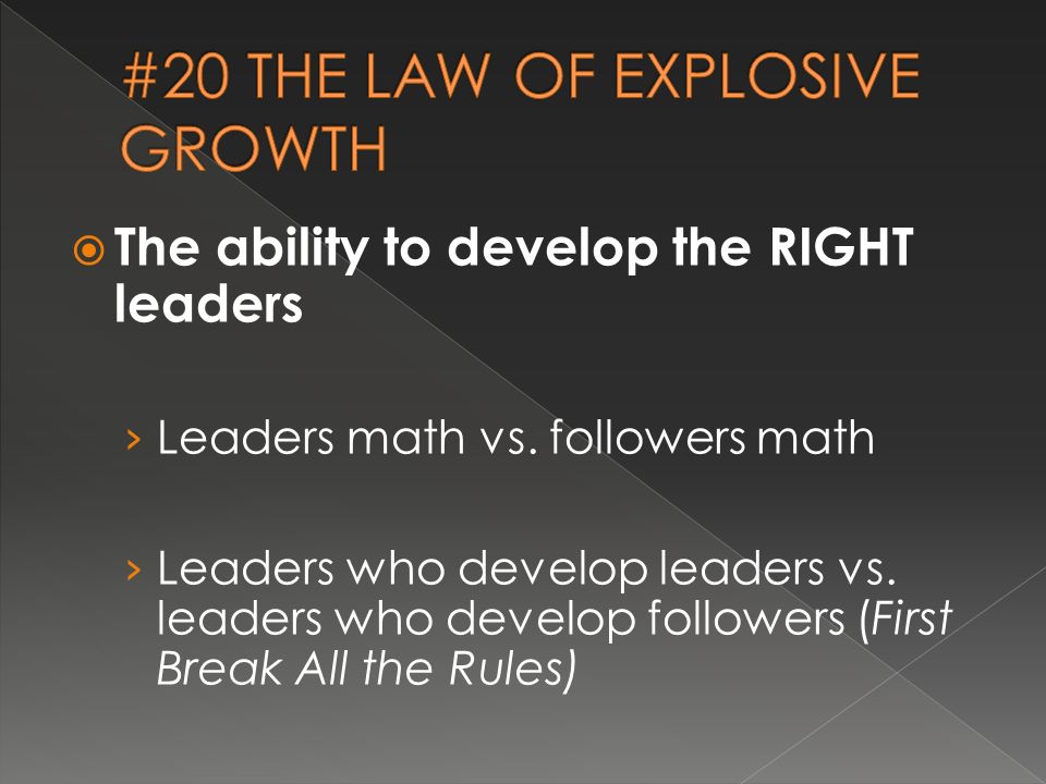  The ability to develop the RIGHT leaders › Leaders math vs.