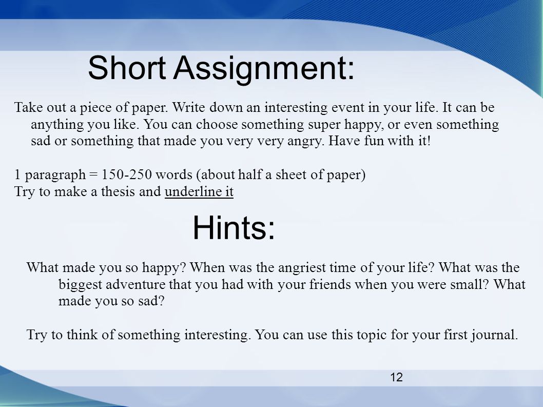 27 Thesis Statement first journal topic: write about an event in