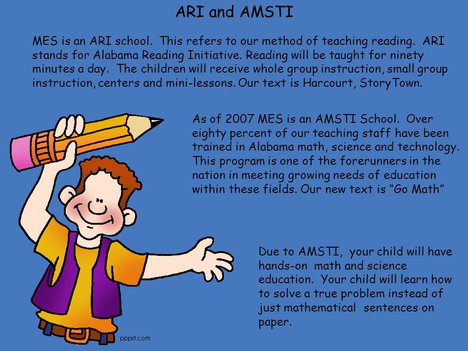 MES is an ARI school. This refers to our method of teaching reading.