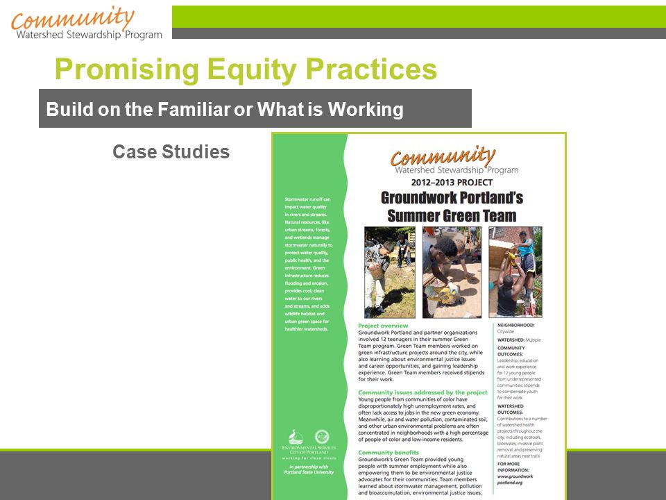 Promising Equity Practices Build on the Familiar or What is Working Case Studies
