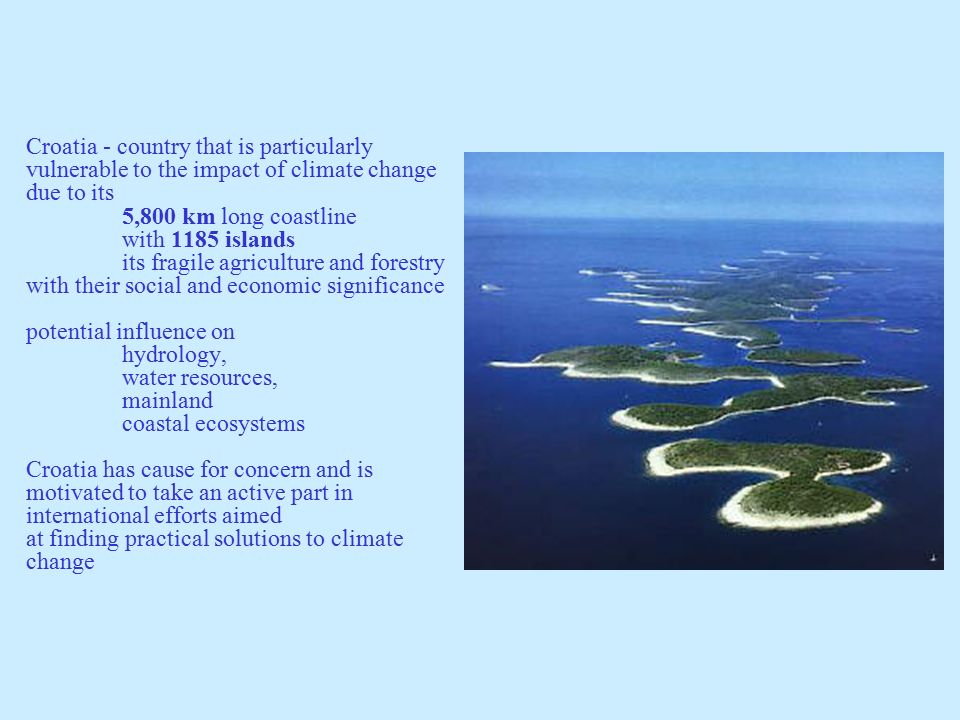 Climate Change – Croatia Ivana Carev Association for Nature, Environment  and Sustainable Development “Sunce”, Split. - ppt download