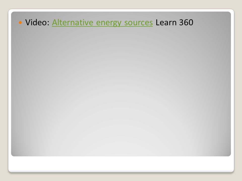 Video: Alternative energy sources Learn 360Alternative energy sources