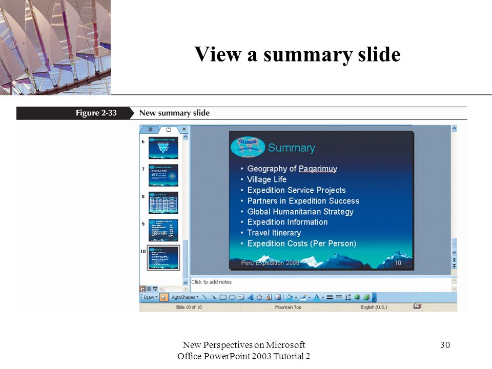 XP New Perspectives on Microsoft Office PowerPoint 2003 Tutorial 2 30 View a summary slide
