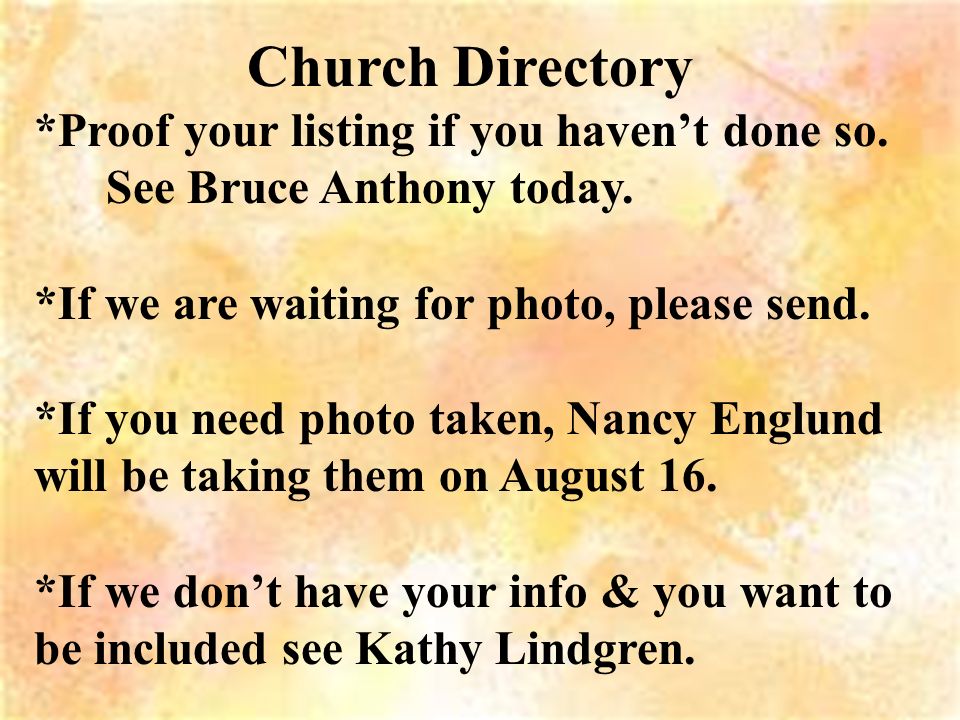 Church Directory *Proof your listing if you haven’t done so.