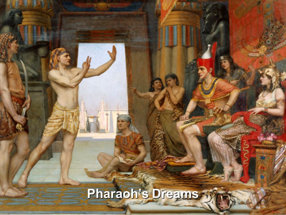 Pharaoh’s Dreams