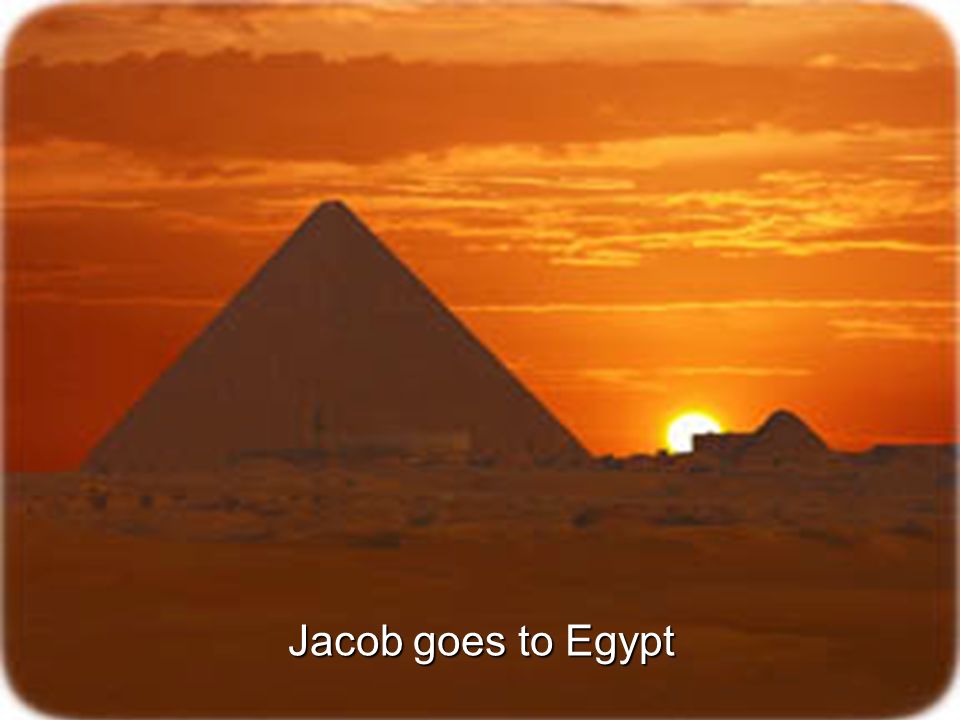 Jacob goes to Egypt