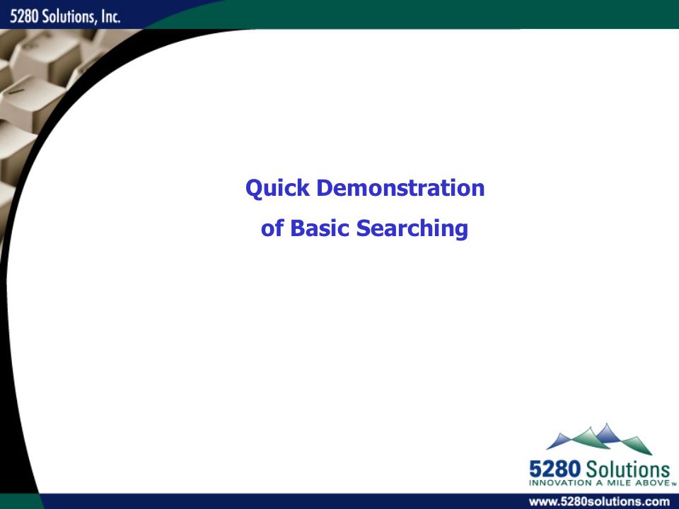 Quick Demonstration of Basic Searching