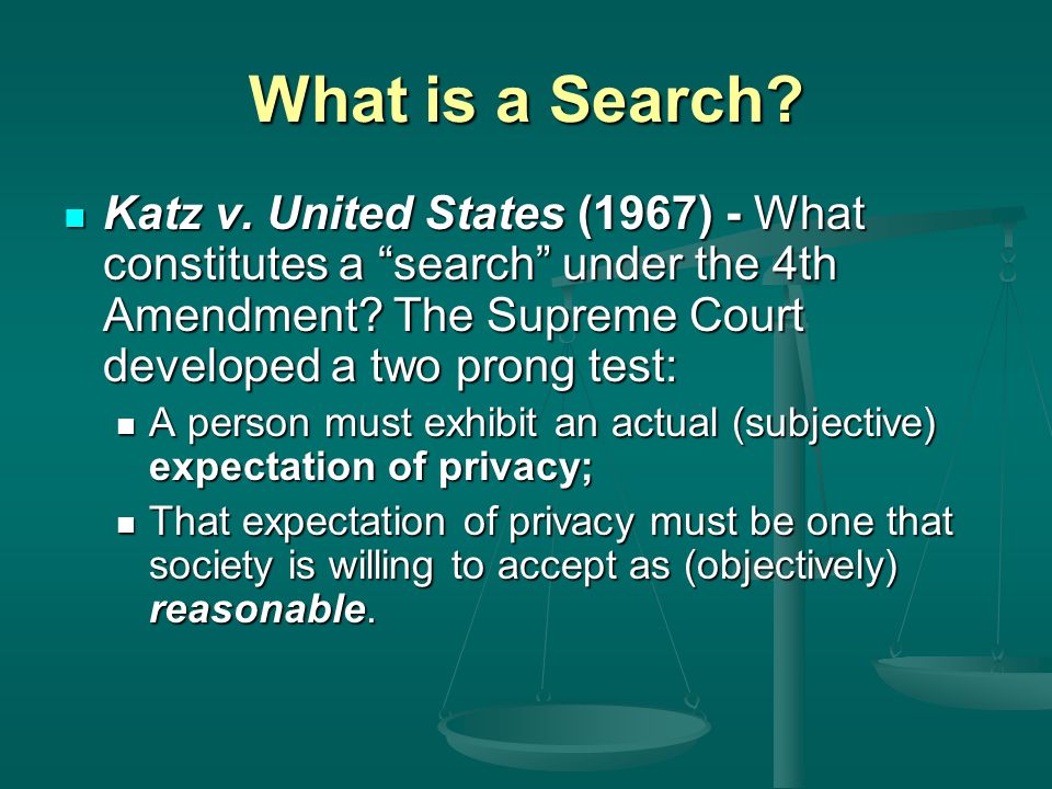 What is a Search. Katz v.