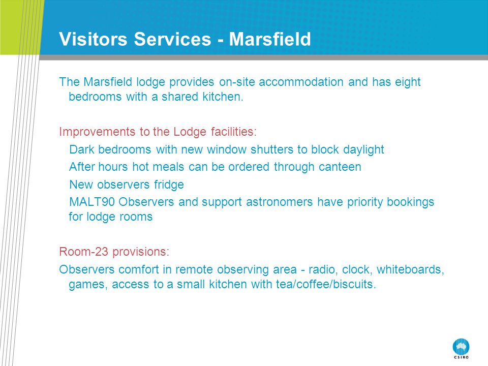 Visitors Services - Marsfield The Marsfield lodge provides on-site accommodation and has eight bedrooms with a shared kitchen.