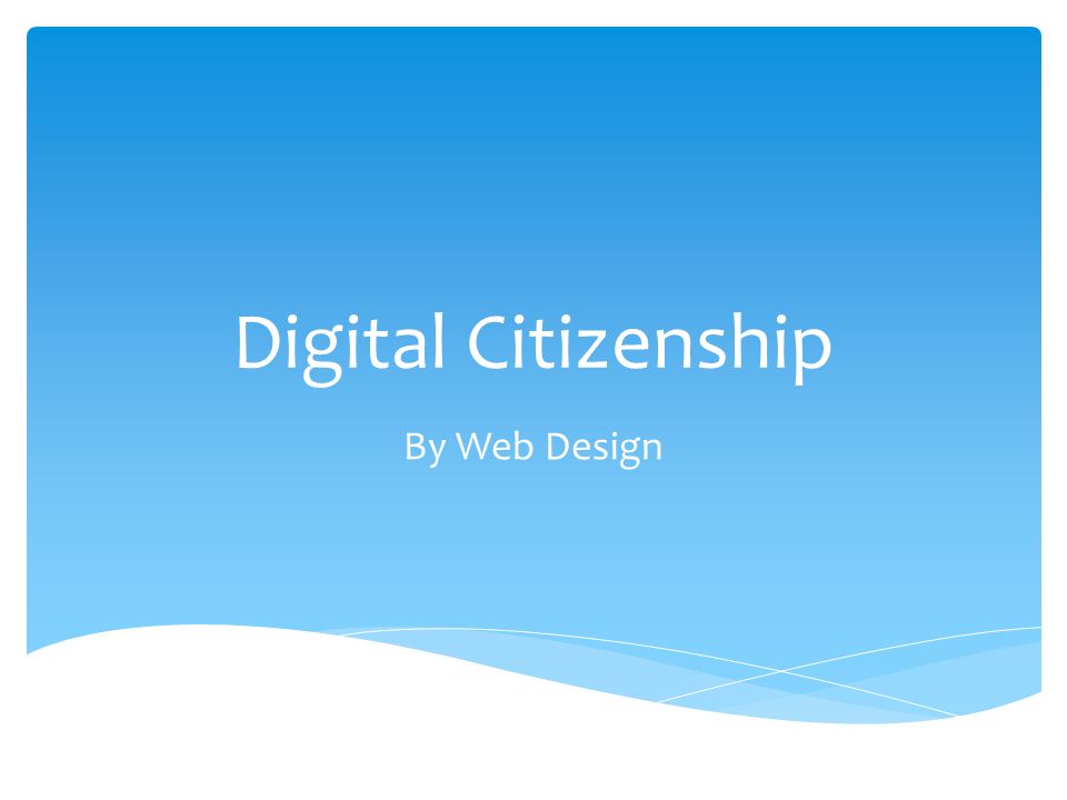 Digital Citizenship By Web Design