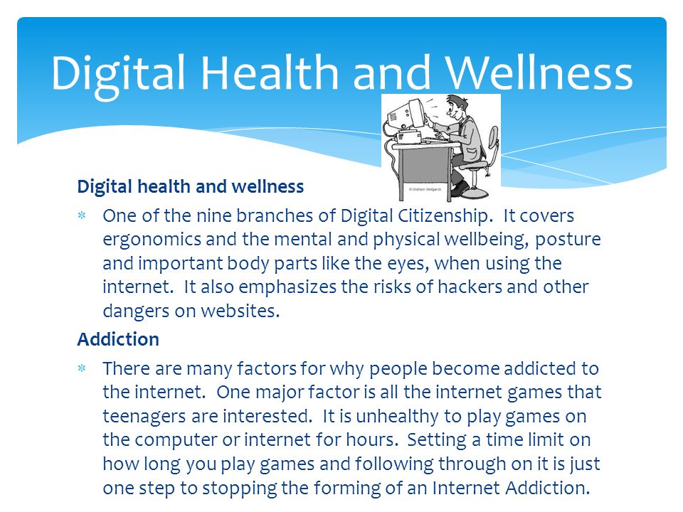 Digital health and wellness  One of the nine branches of Digital Citizenship.
