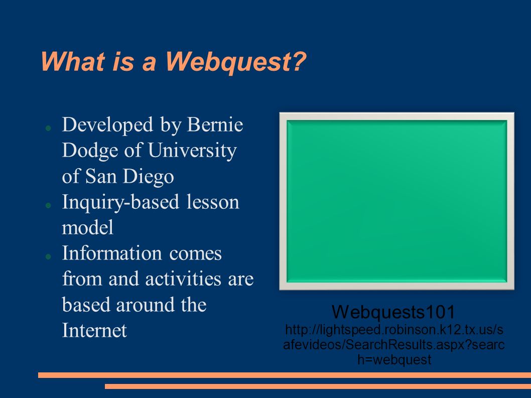 What is a Webquest.