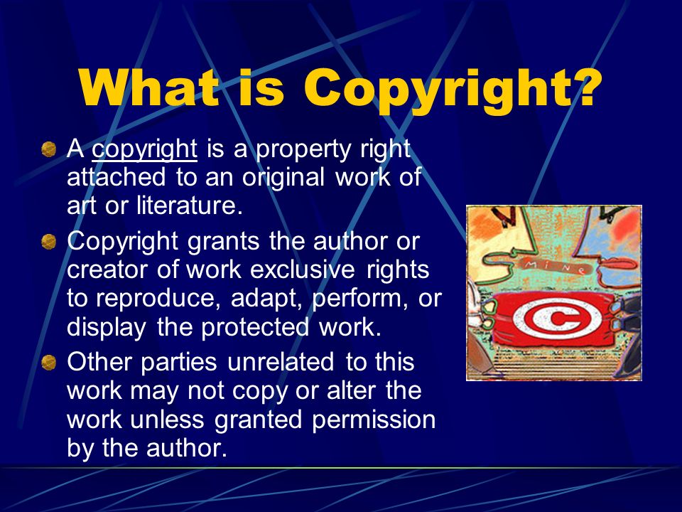 What is Copyright.