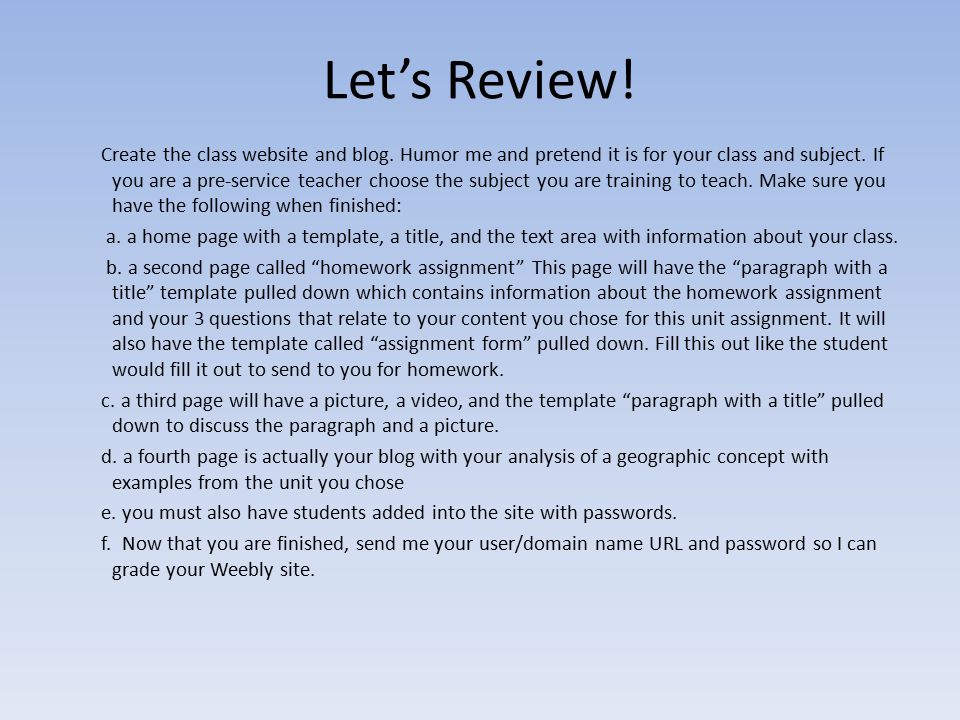 Let’s Review. Create the class website and blog.