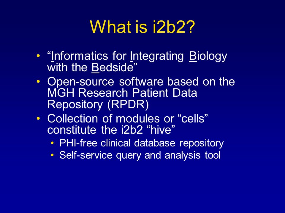 What is i2b2.