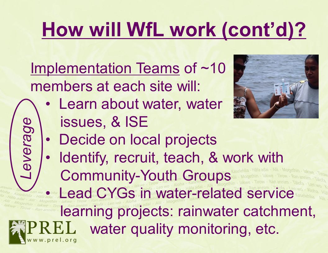 How will WfL work (cont’d).