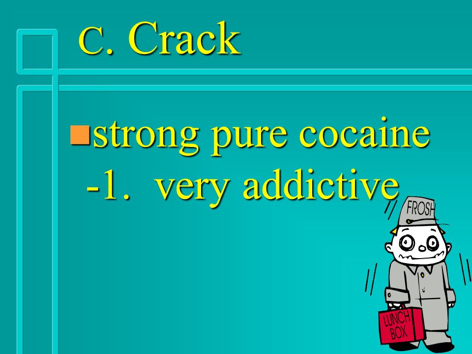 B. Cocaine B. Cocaine n 1.