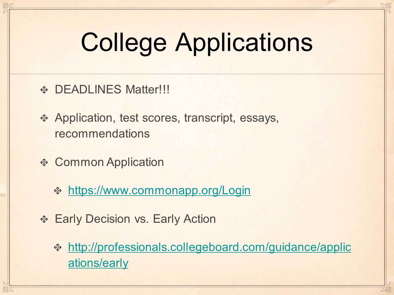 College Applications DEADLINES Matter!!.