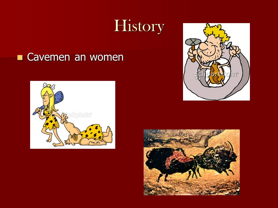 History Cavemen an women Cavemen an women