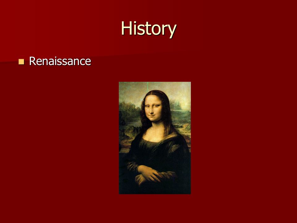 History Renaissance Renaissance