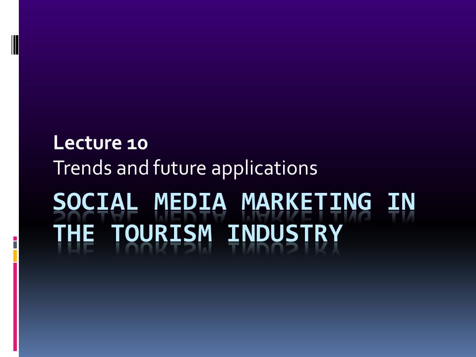 Lecture 10 Trends and future applications
