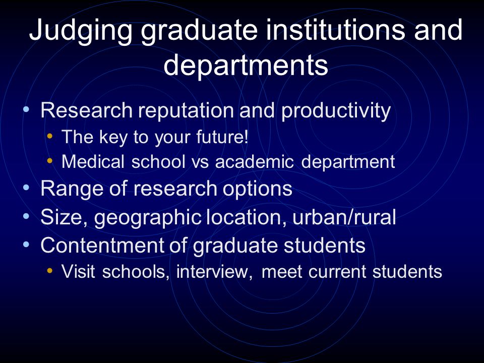 Judging graduate institutions and departments Research reputation and productivity The key to your future.