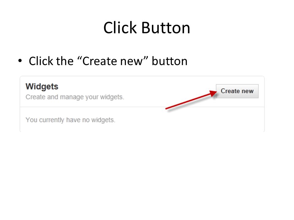 Click Button Click the Create new button