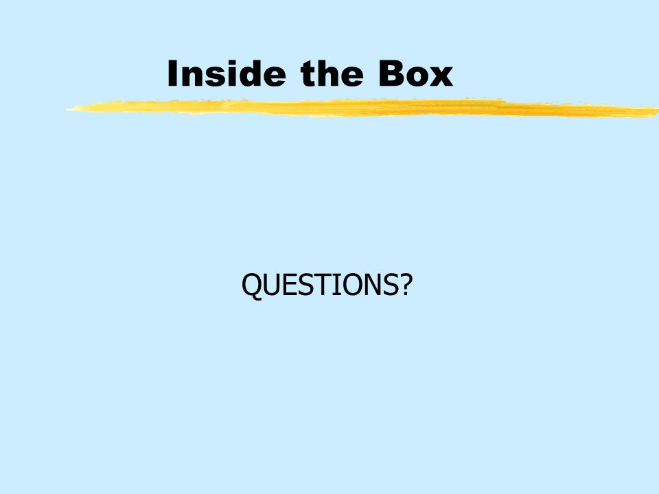 Inside the Box QUESTIONS