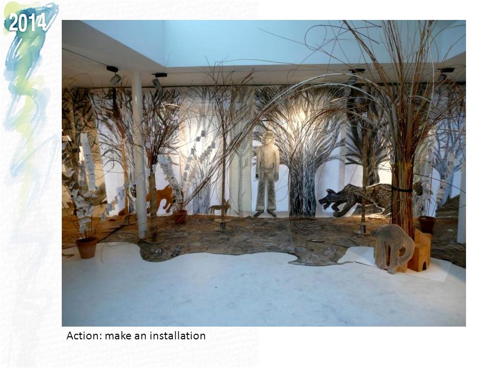 Action: make an installation