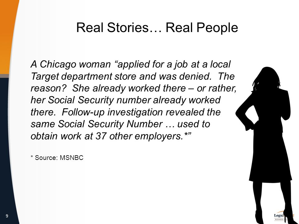 9 Real Stories… Real People A Chicago woman applied for a job at a local Target department store and was denied.