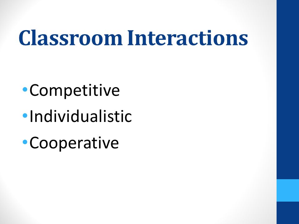 Classroom Interactions Competitive Individualistic Cooperative