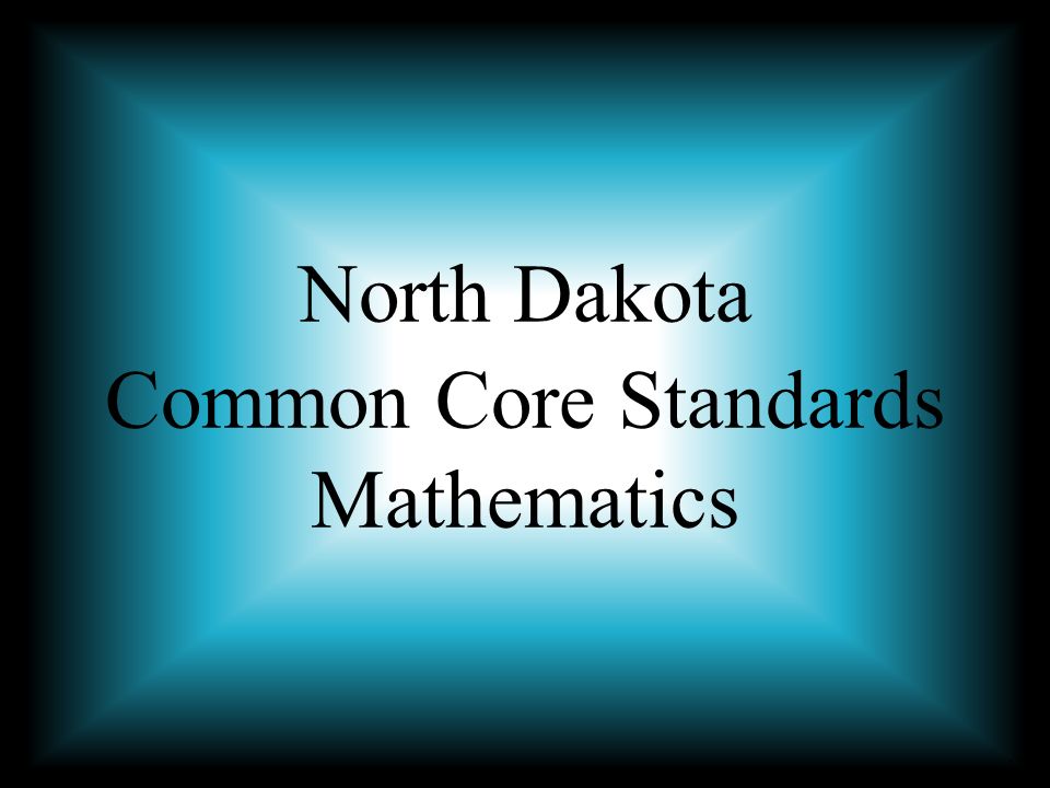 10 North Dakota Common Core Standards Mathematics