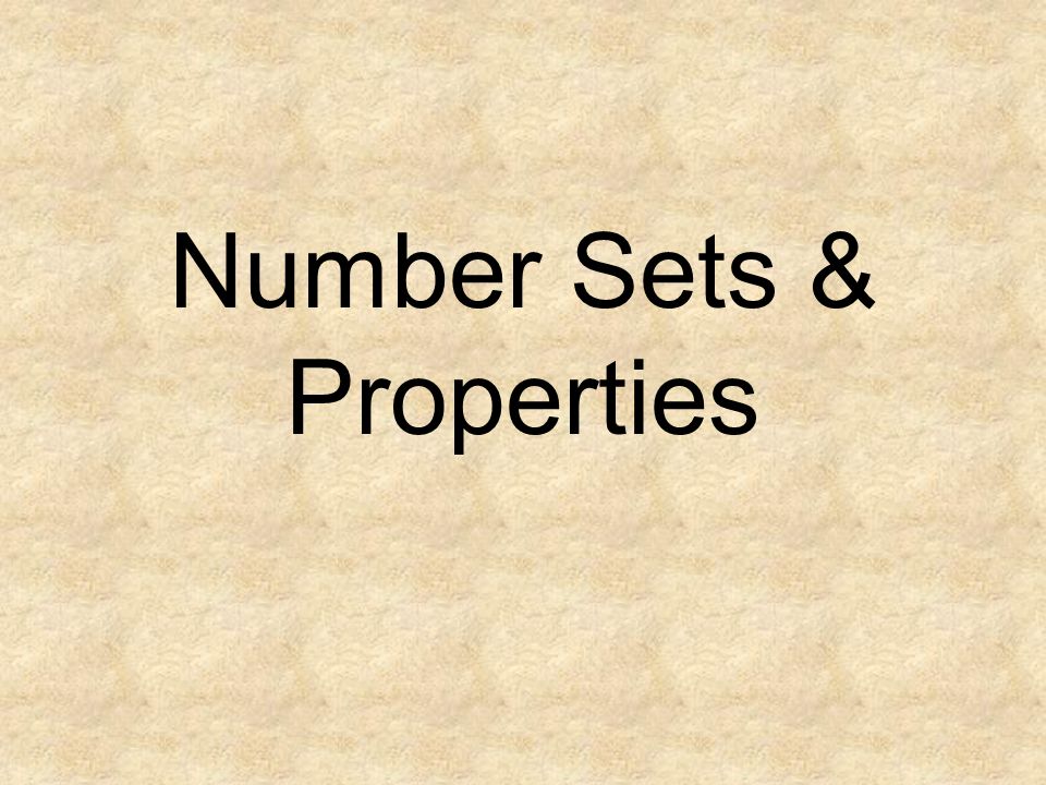Number Sets & Properties