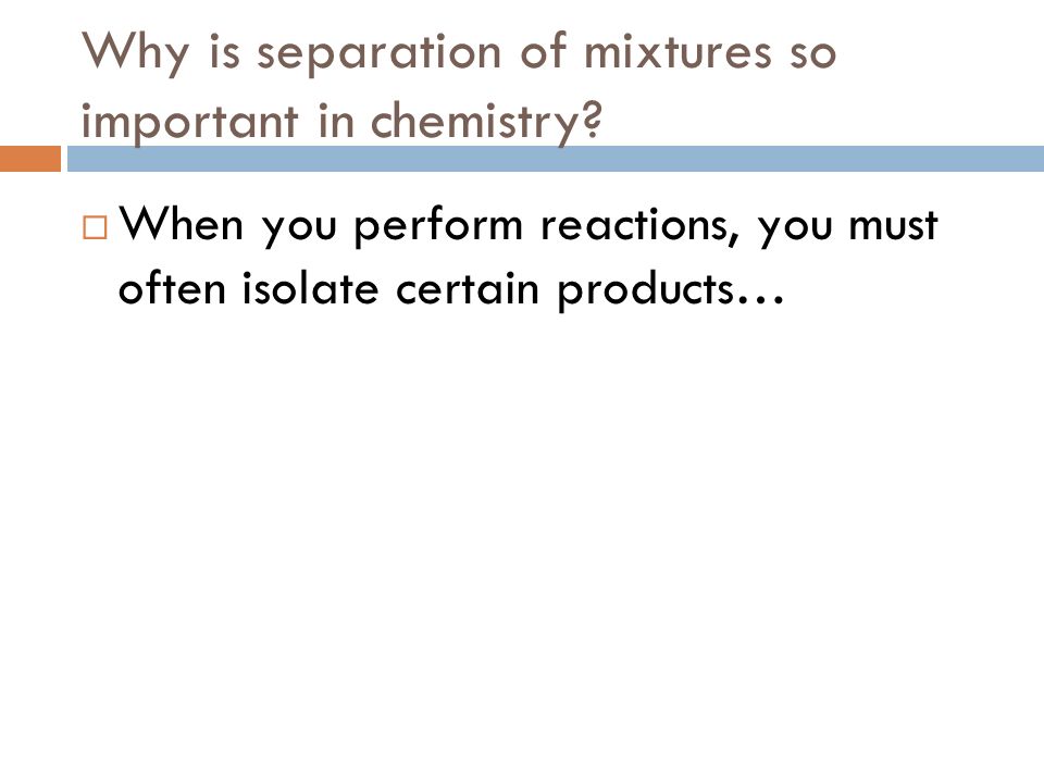 Let’s look at some mixtures…