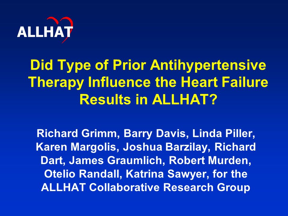 Did Type of Prior Antihypertensive Therapy Influence the Heart Failure Results in ALLHAT.