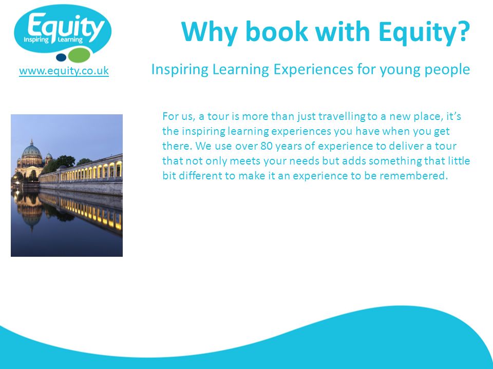 Why book with Equity.