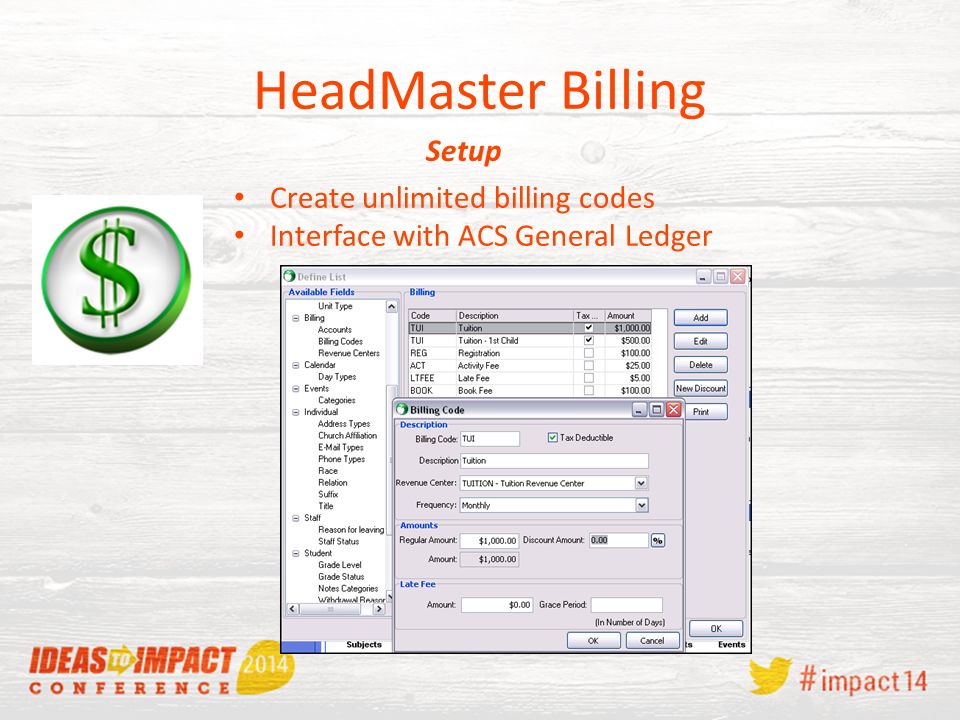 HeadMaster Billing Create unlimited billing codes Interface with ACS General Ledger Setup