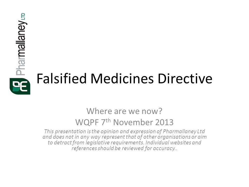 Falsified Medicines Directive Where are we now.