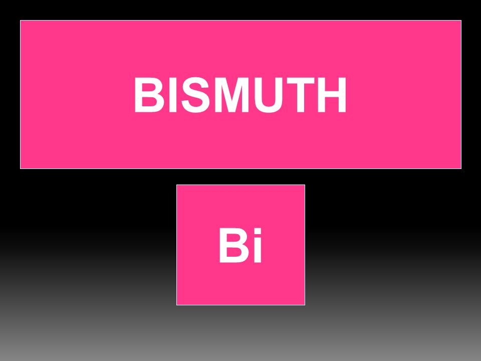 BISMUTH Bi