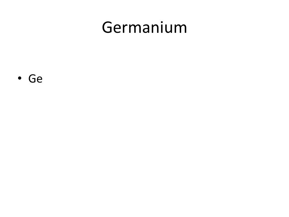 Germanium Ge