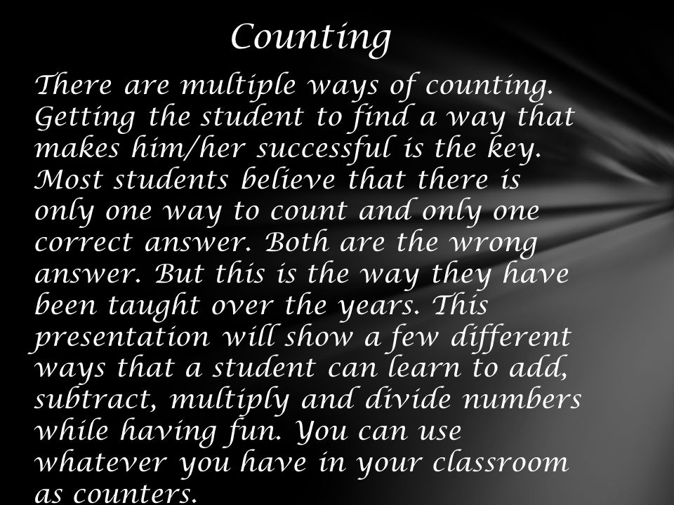 There are multiple ways of counting.