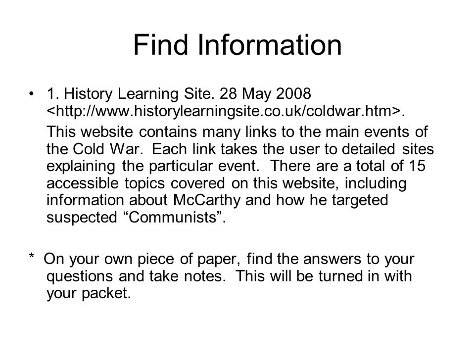 Find Information 1. History Learning Site. 28 May