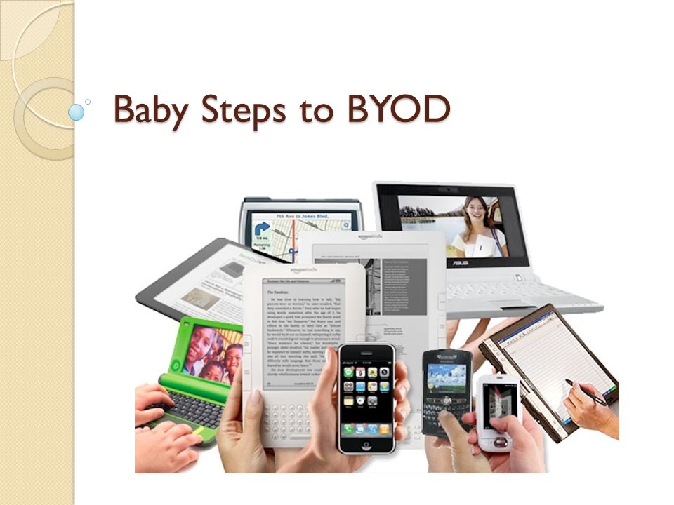 Baby Steps to BYOD