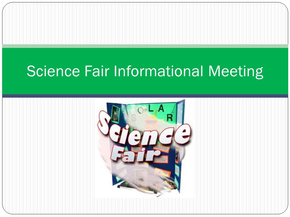 Science Fair Informational Meeting