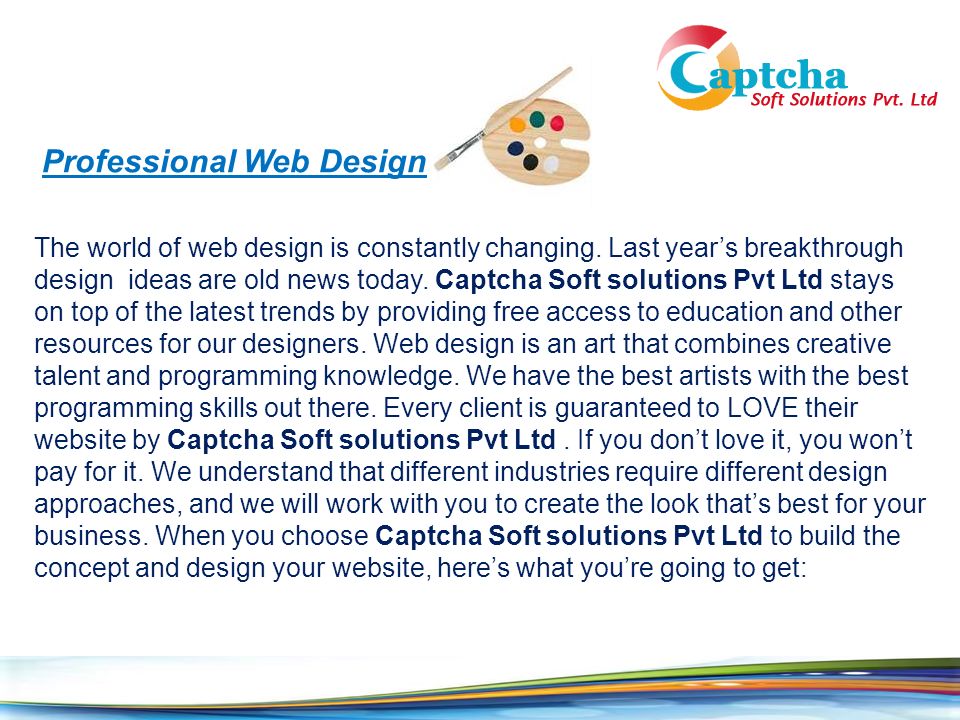 Professional Web Design The world of web design is constantly changing.