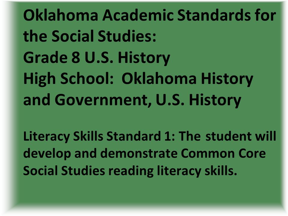 Oklahoma Academic Standards for the Social Studies: Grade 8 U.S.