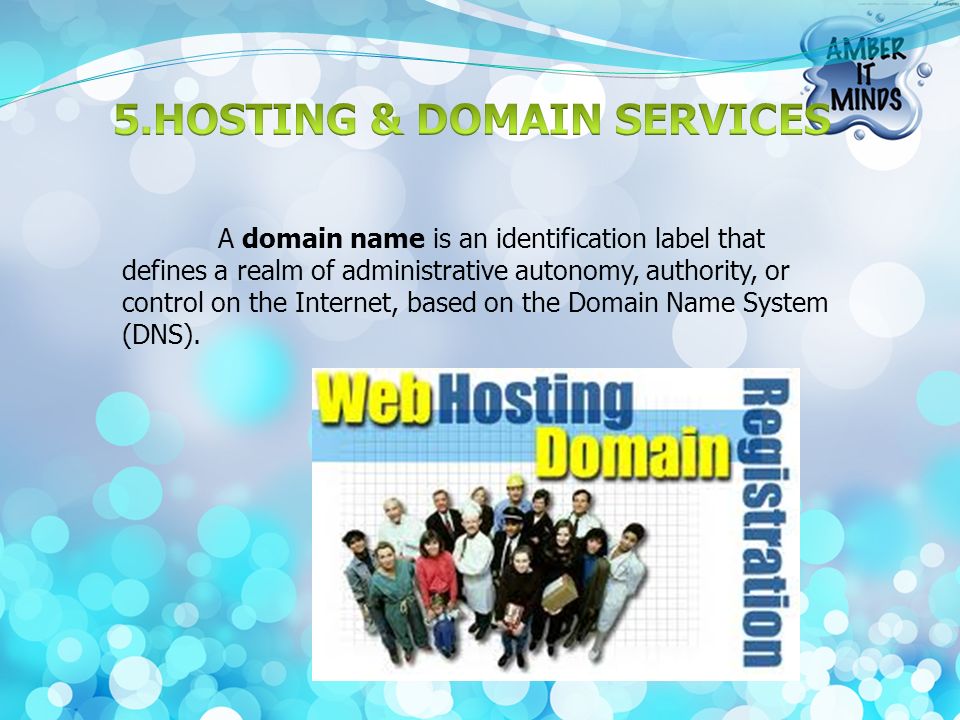 A domain name is an identification label that defines a realm of administrative autonomy, authority, or control on the Internet, based on the Domain Name System (DNS).