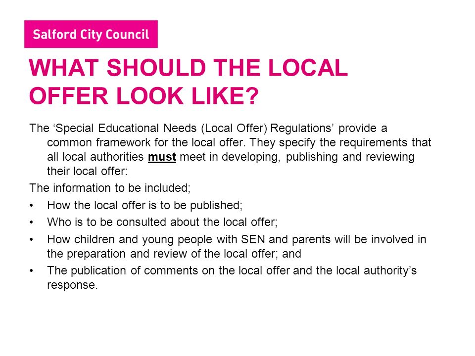 WHAT SHOULD THE LOCAL OFFER LOOK LIKE.