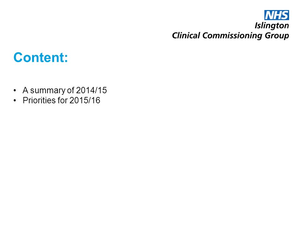 Content: A summary of 2014/15 Priorities for 2015/16