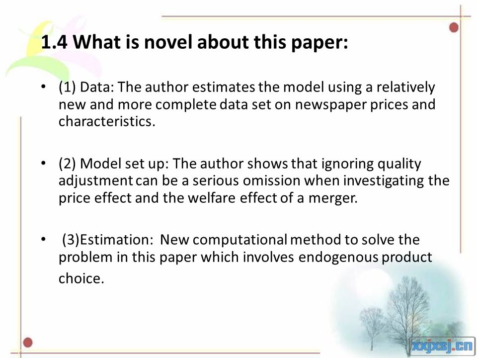 1.4 What is novel about this paper: (1) Data: The author estimates the model using a relatively new and more complete data set on newspaper prices and characteristics.